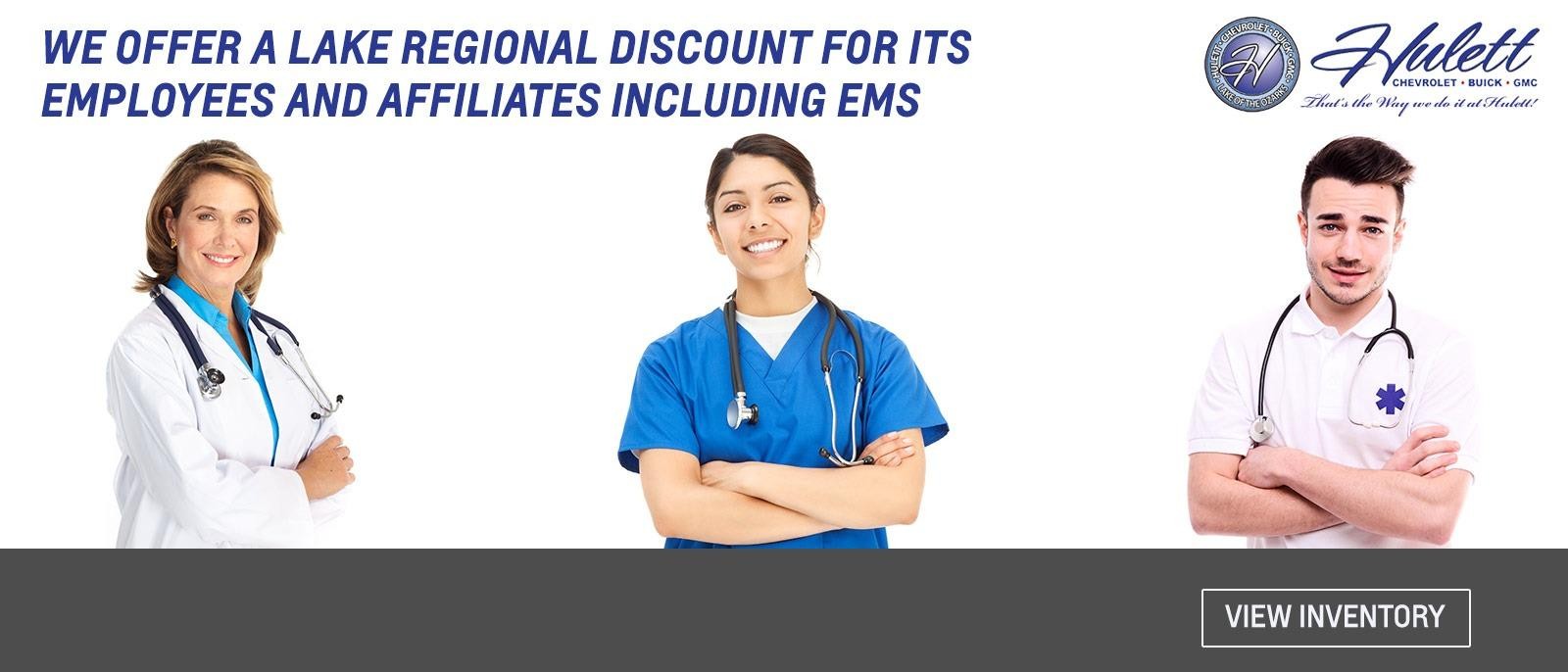 We offer a Lake Regional Discount for its employees and affiliates including EMS.