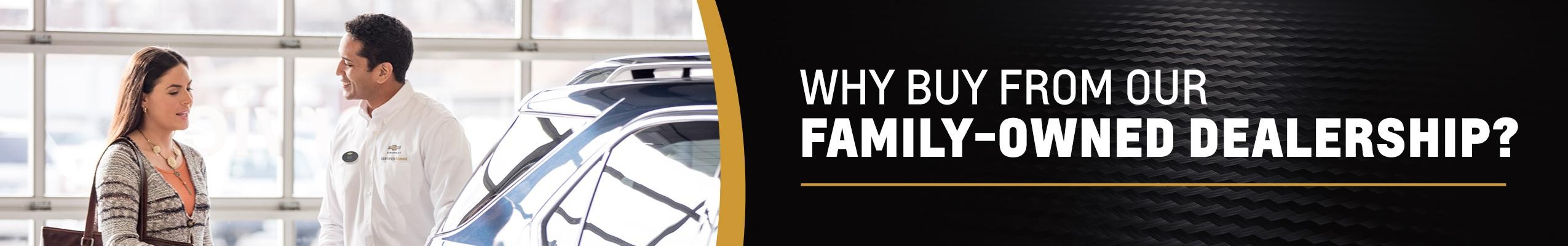 Why Buy From Our Family Owned Dealership? - Ft. Worth, TX