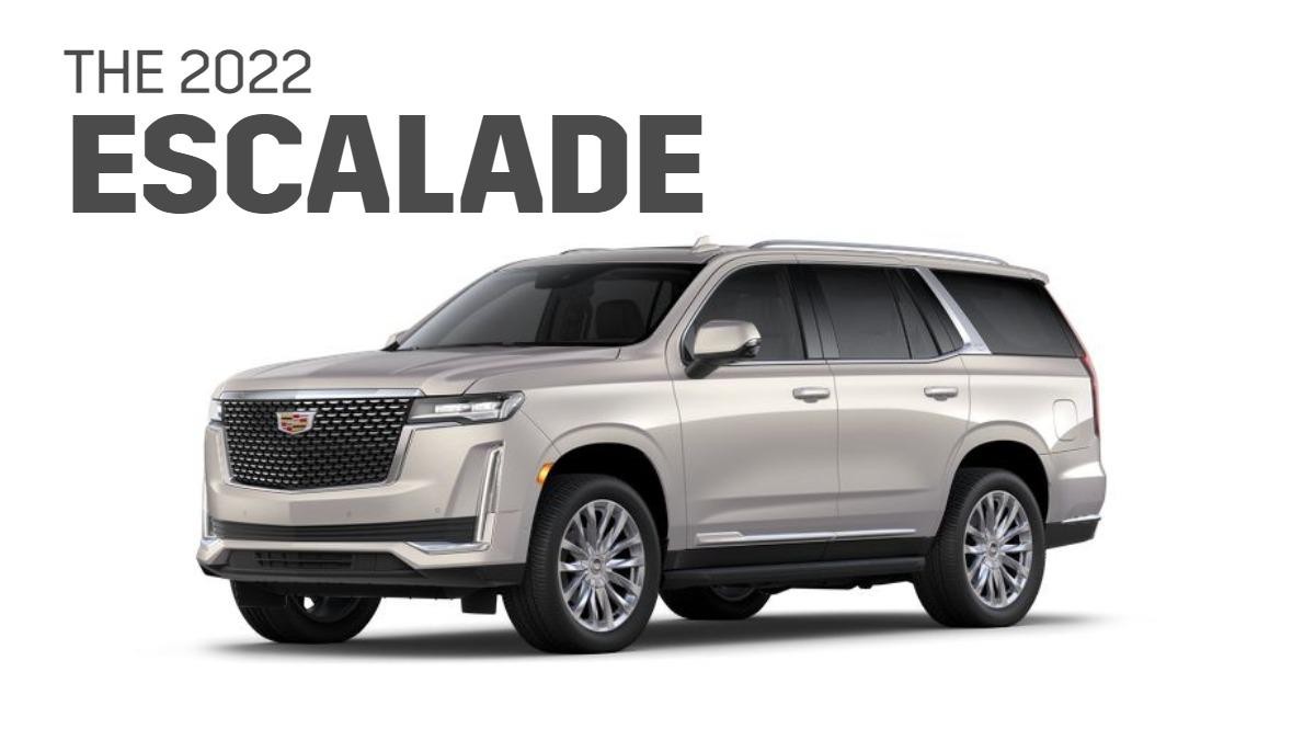 2022 ESCALADE