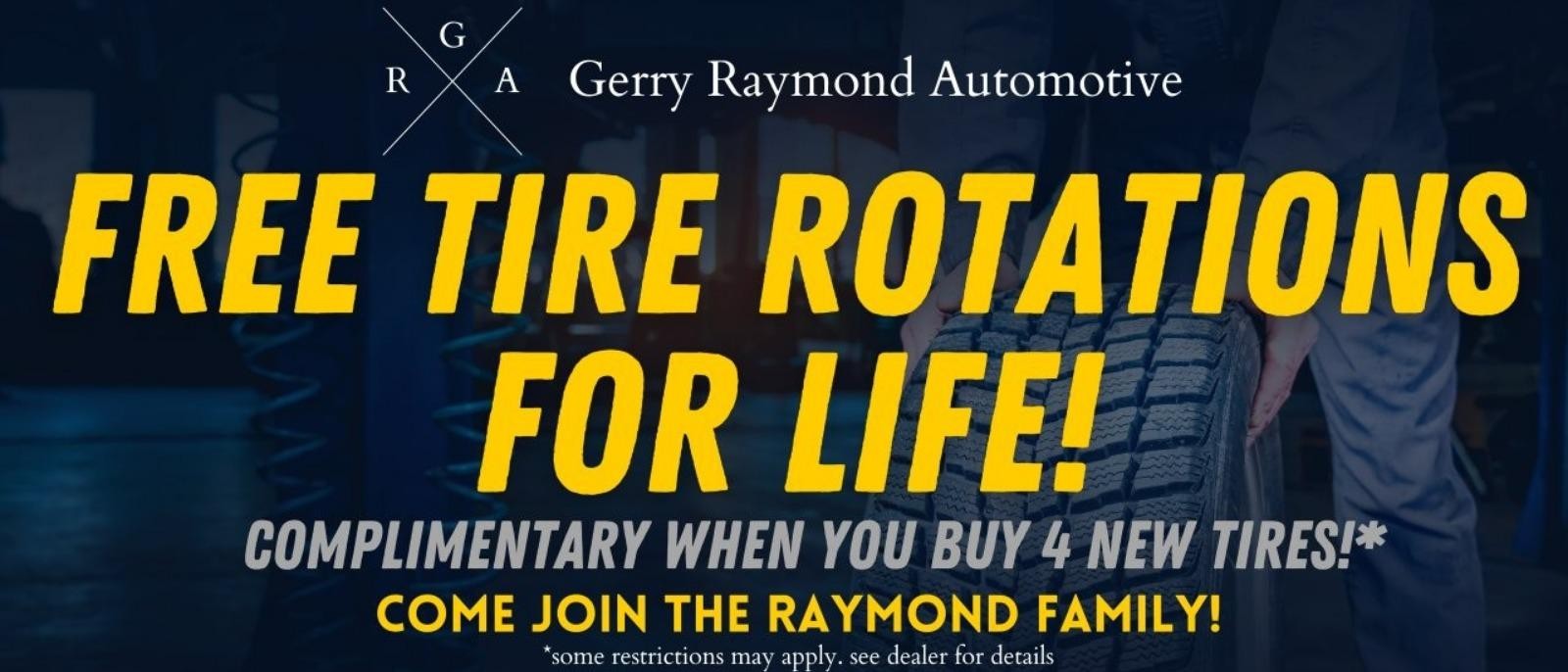 Get free tire rotations for life when you purchase 4 new tires from gerry raymond chevrolet of fairmont!