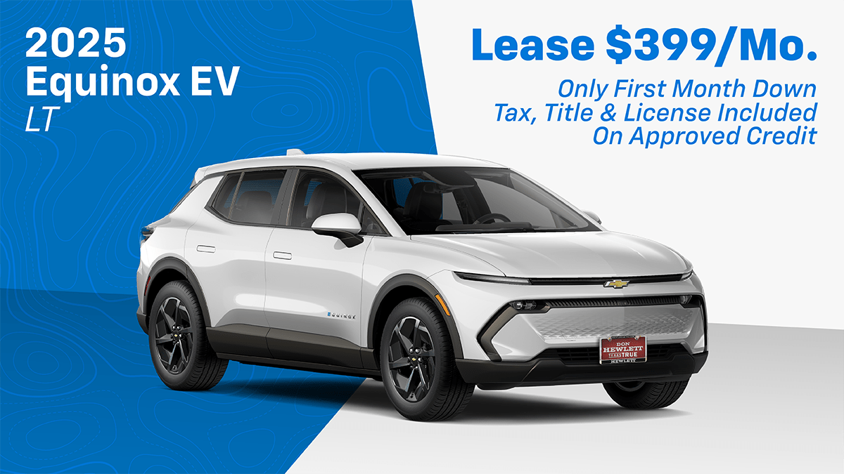 2025 Equinox EV Lease $399 @ month, On Approved Credit