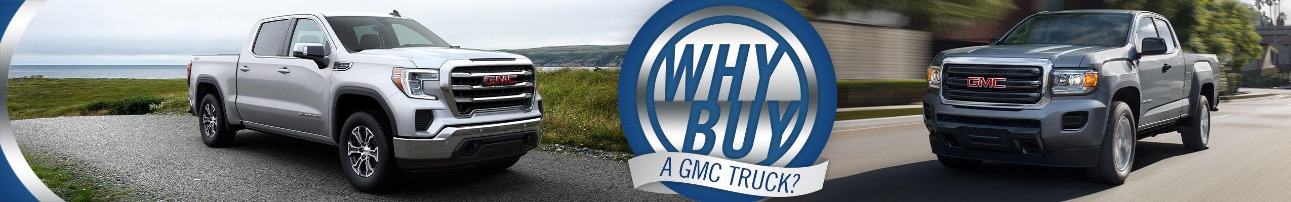 Why Buy A GMC Truck? | Clinton Township, MI