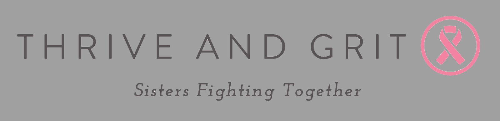 Thrive and Grit