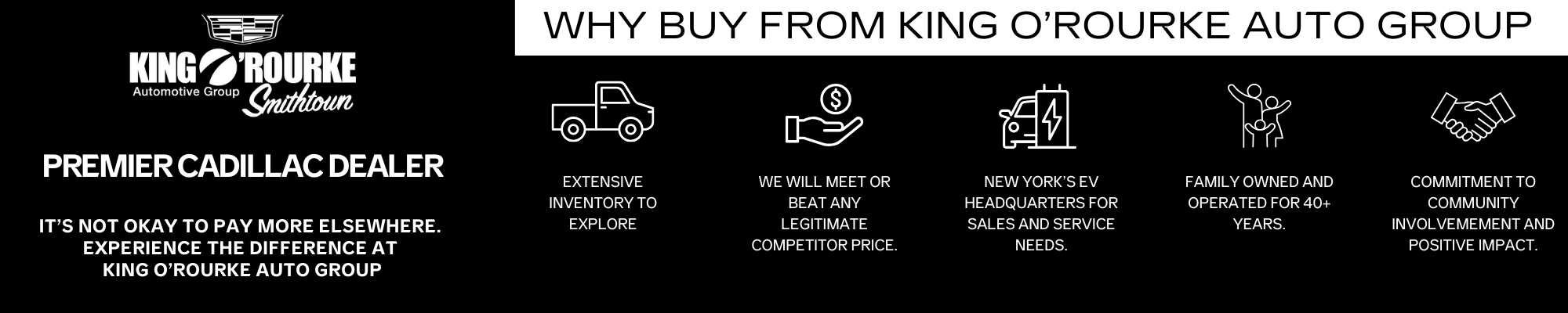 WHY BUY FROM KING O'ROURKE CADILLAC
