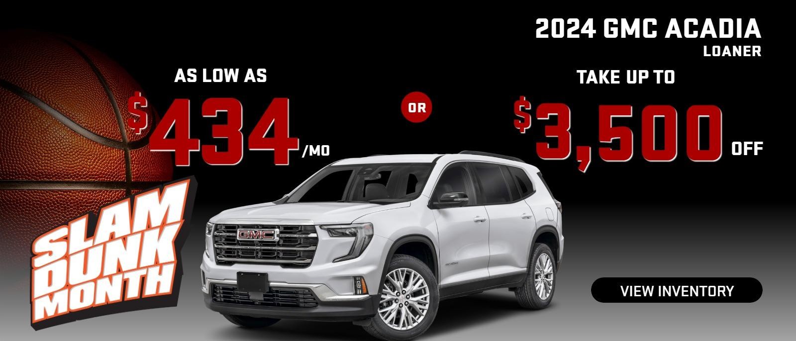 2024 Acadia LOANER
Stock L4852
Take up to $3500 OFF
OR as low as $434/mo