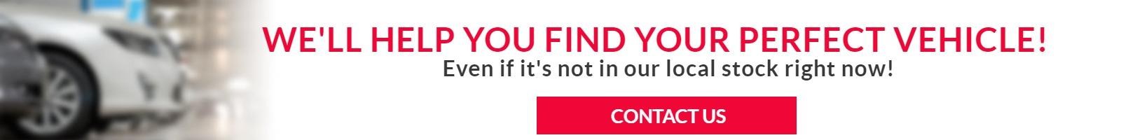 We'll help you find your perfect vehicle in BEAVER! Even if it's not in our local stock right now!