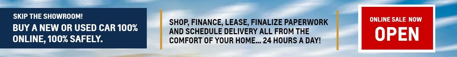 SKIP THE SHOWROOM! Buy a new or used car 100% online, 100% safely. 

Shop, finance, lease, finalize paperwork and schedule delivery all from the comfort of your home…24 hours a day!