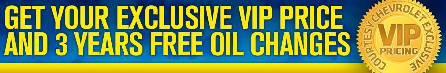 GET YOUR EXCLUSIVE VIP PRICE AND 3 YEARS FREE OIL CHANGES