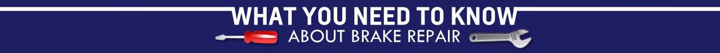Brake Repair FAQ