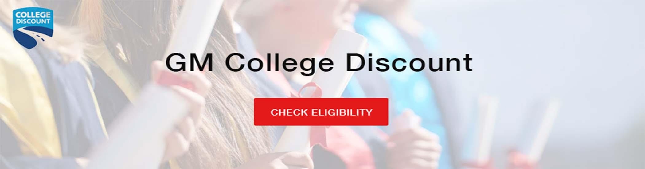 GM College Discount