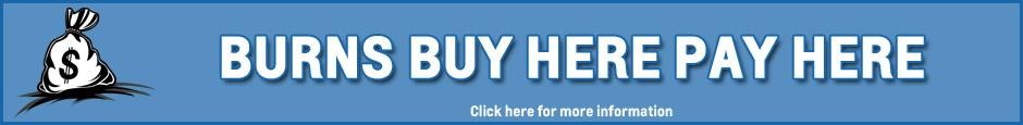 Burns Buy Here Pay Here