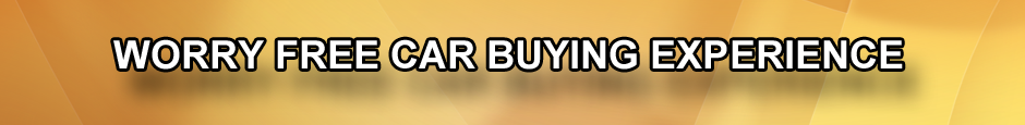 Worry free car buying experience