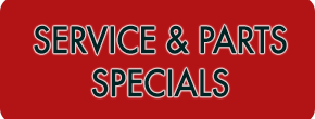 Service & Parts Specials 